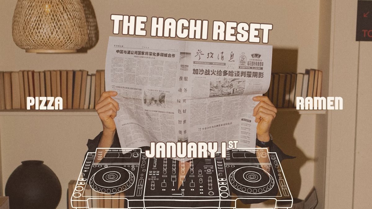 THE HACHI RESET \u2013 Start 2025 with us!