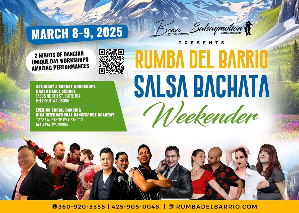 March Edition Rumba Del Barrio Salsa\/Bachata Weekender 