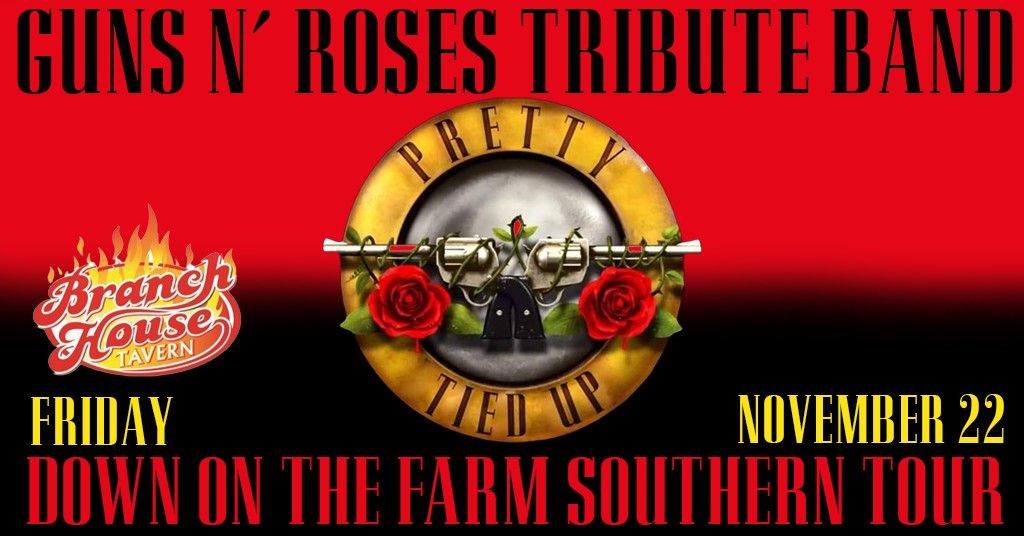 Guns N' Roses Tribute: Pretty Tied Up - Branch House Tavern