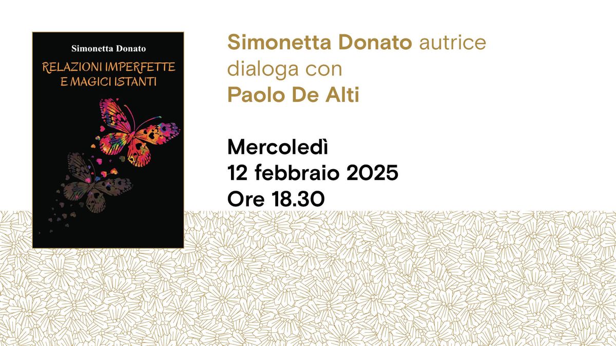 Relazioni imperfette e magici istanti - Simonetta Donato