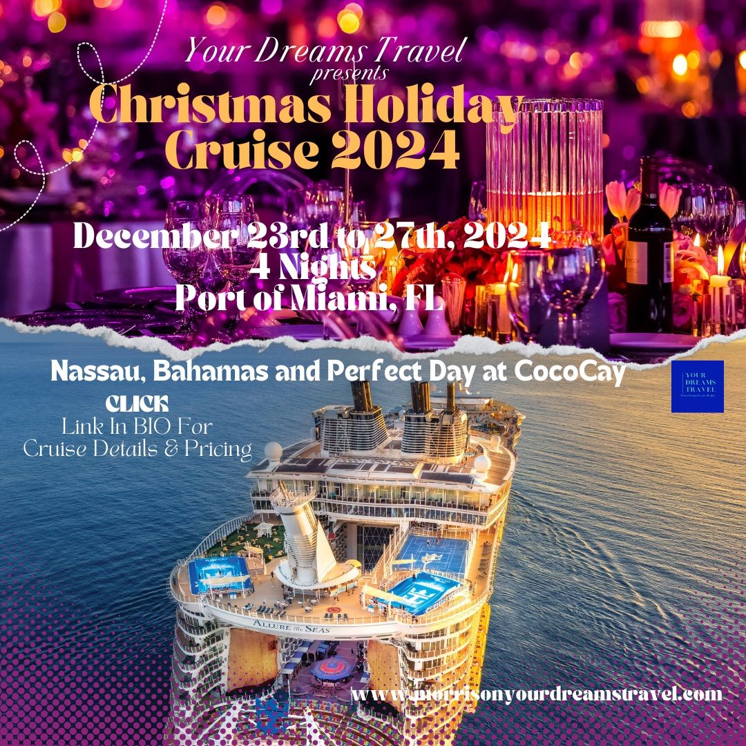 2024 Christmas Vacation Cruise from Port of Miami