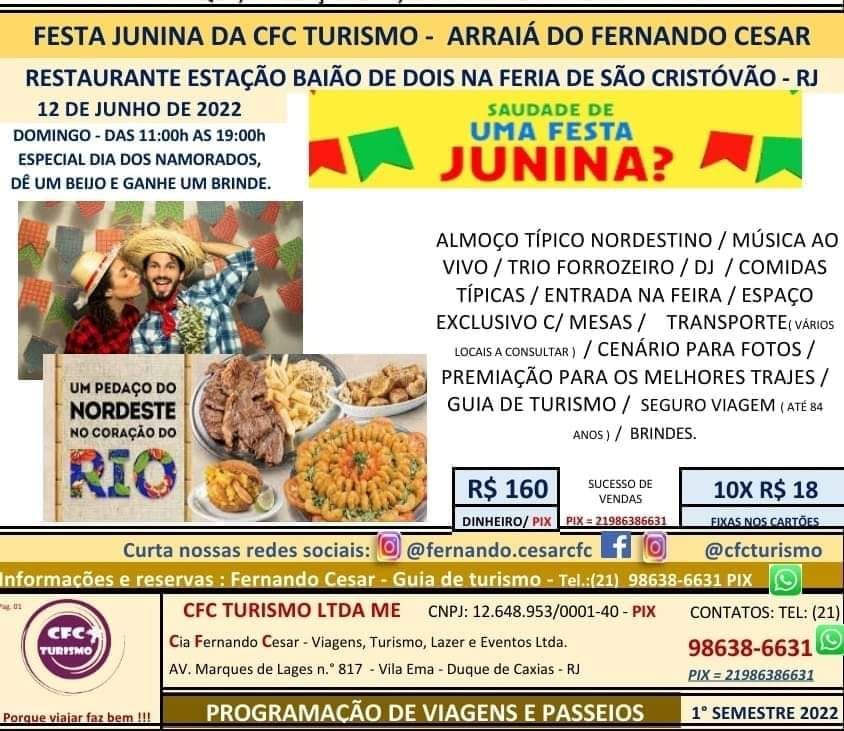 Festa Junina da CFC Turismo.\n\nArrai\u00e1 do Fernando Cesar.