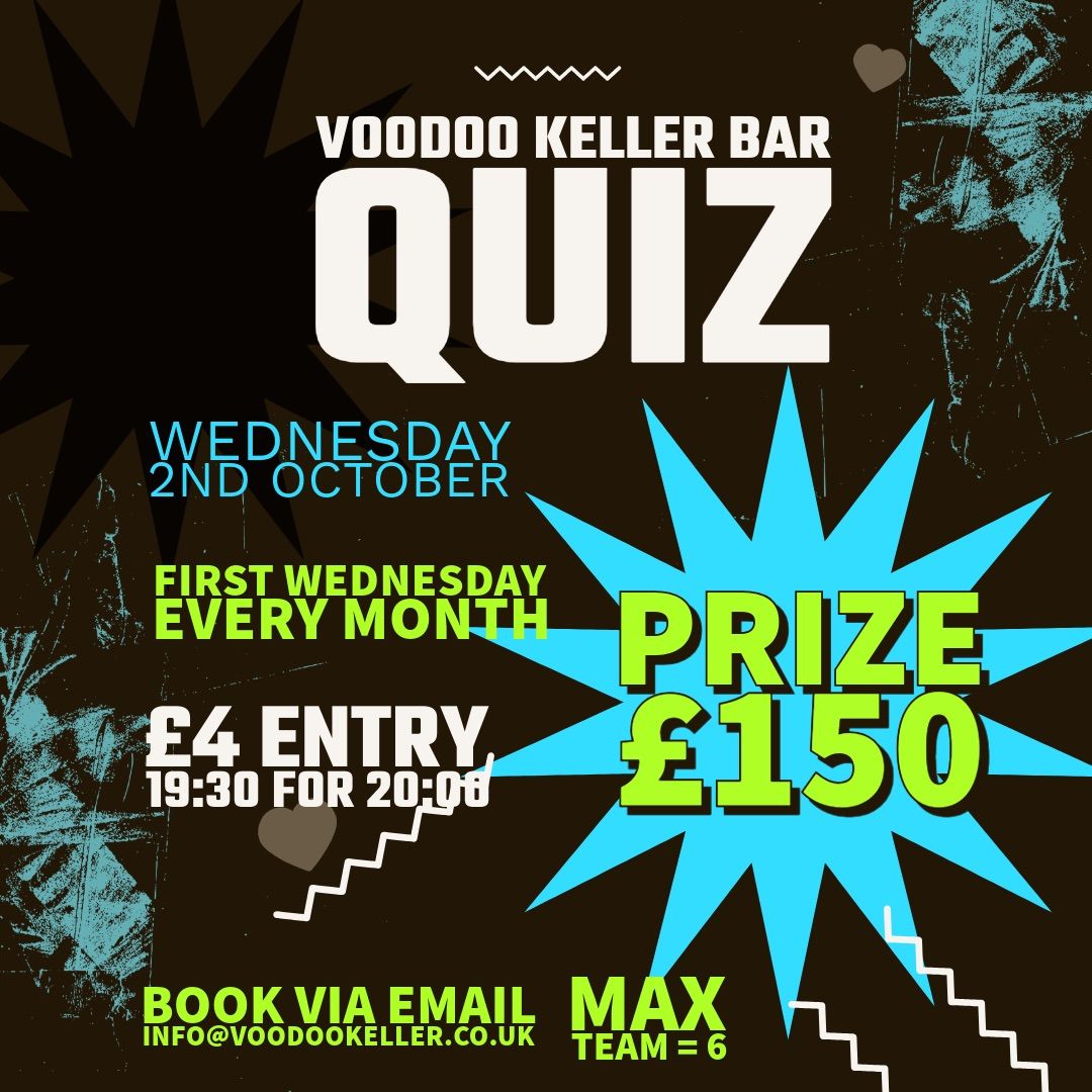 Monthly Quiz \u00a3150 Prize 2nd October 7:30pm