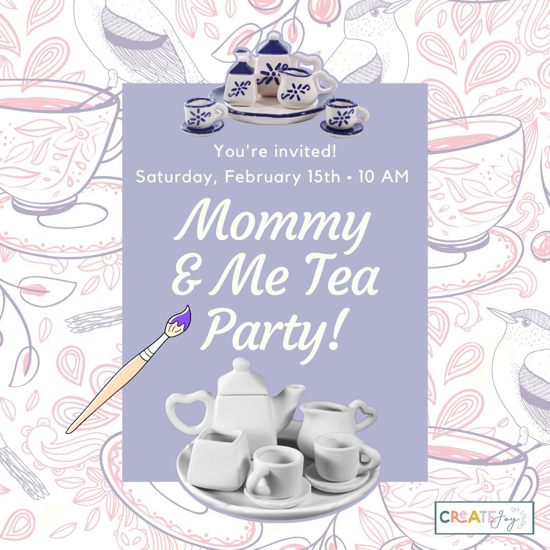 Mommy & Me Tea Party II