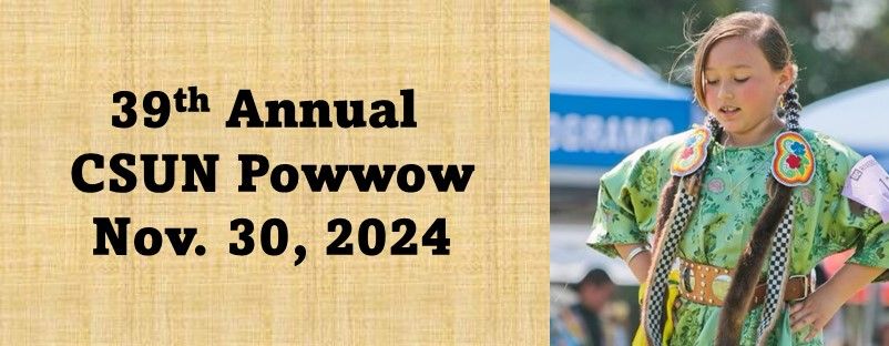 39th Annual CSUN Powwow