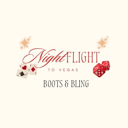 Night Flight to Las Vegas: Boots & Bling