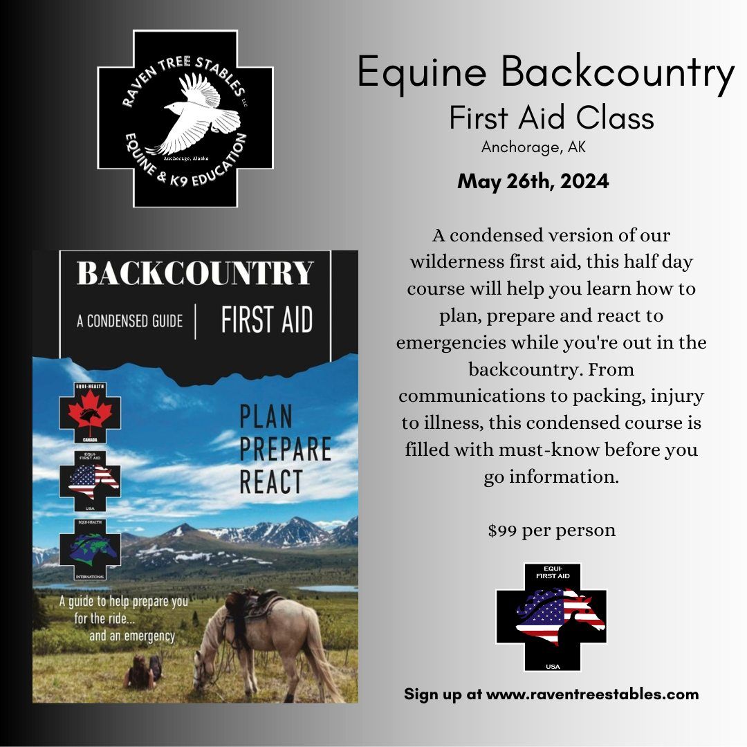 **Class is Full** Horsemen's Backcountry Guide to First Aid 