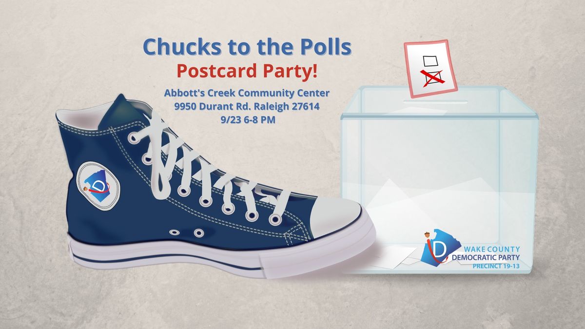 Chucks to the Polls Postcard Party