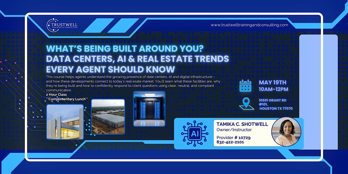 What's Being Built Around You? Data Centers, AI & Real Estate Trends Every