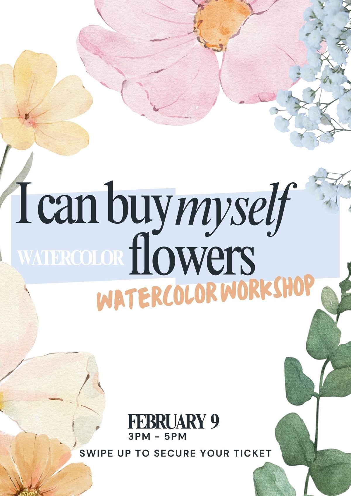 I can buy my own ( watercolor ) flowers Watercolor Workshop