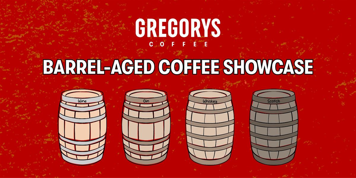 Gregorys Coffee Barrel-Aged Innovation Showcase