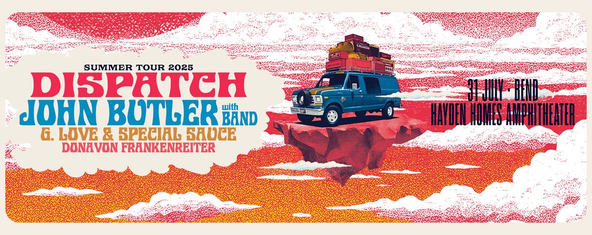 Dispatch with John Butler (with Band), G. Love & Special Sauce and Donavon Frankenreiter