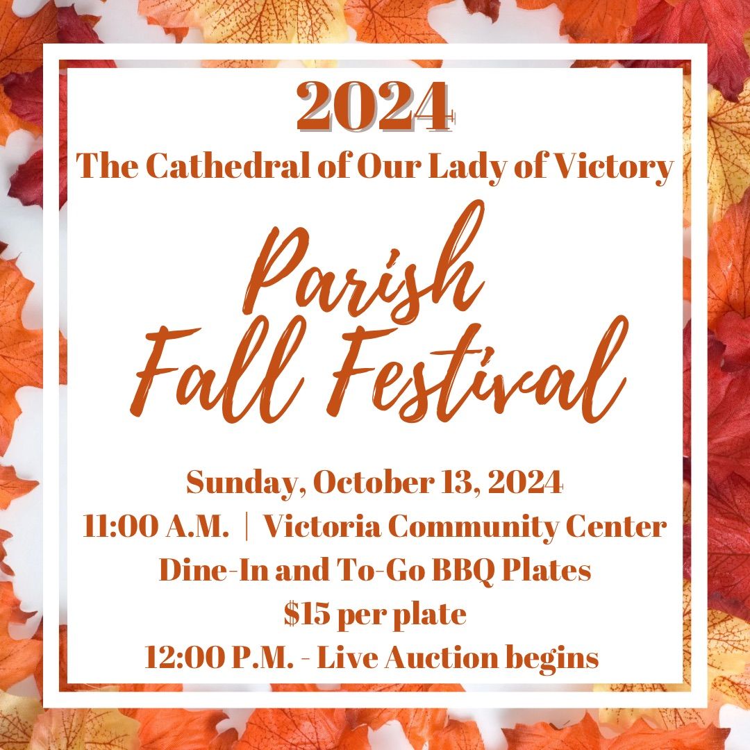 Our Lady of Victory Parish Fall Festival