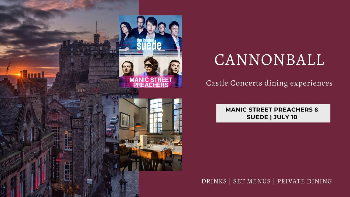 Pre-show Dining Experience at Cannonball Restaurant: MANIC STREET PREACHERS  & SUEDE