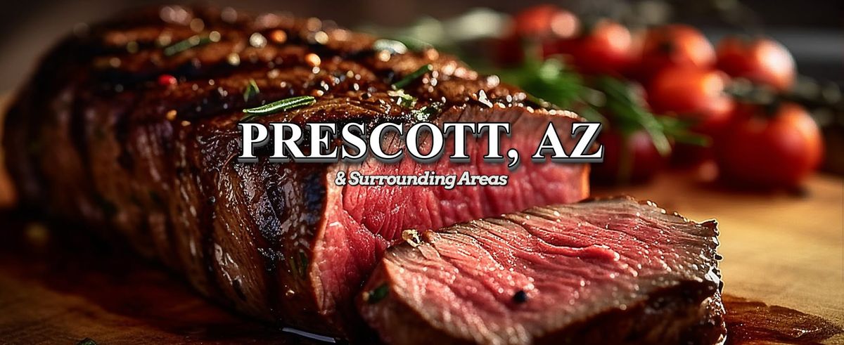 Prescott, AZ & Surrounding, 20 Ribeyes $40, 40% off Steak, Chicken, Seafood, & More! MEGA SALE!