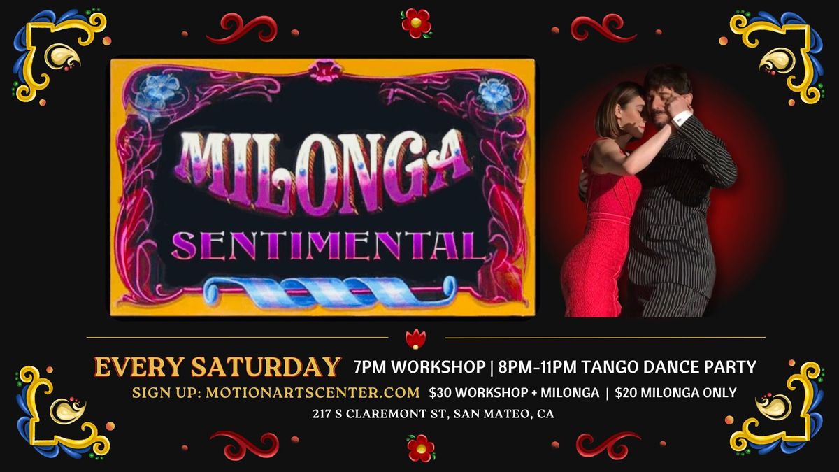 Milonga Sentimental Tango Party in San Mateo!