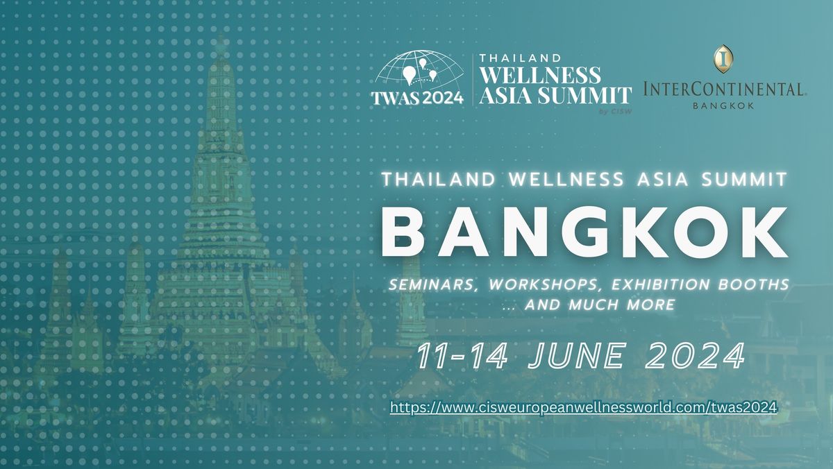 Thailand Wellness Asia Summit 2024