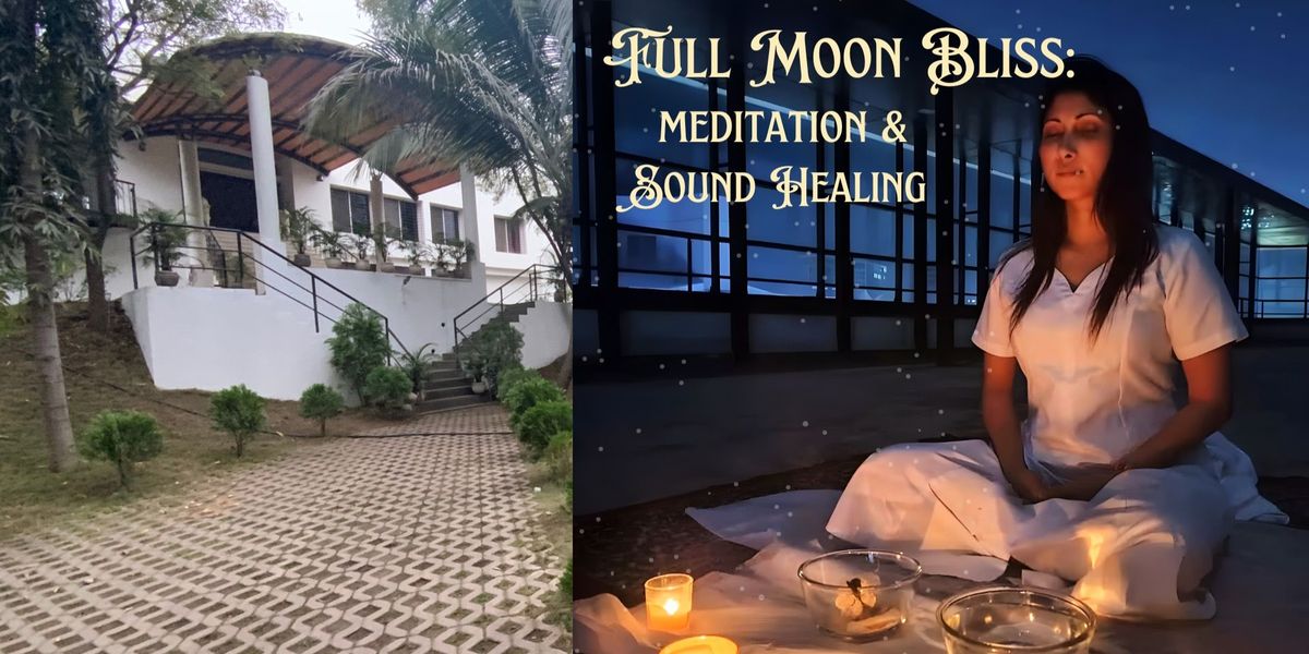 Full Moon Bliss: Sound Healing & Meditation