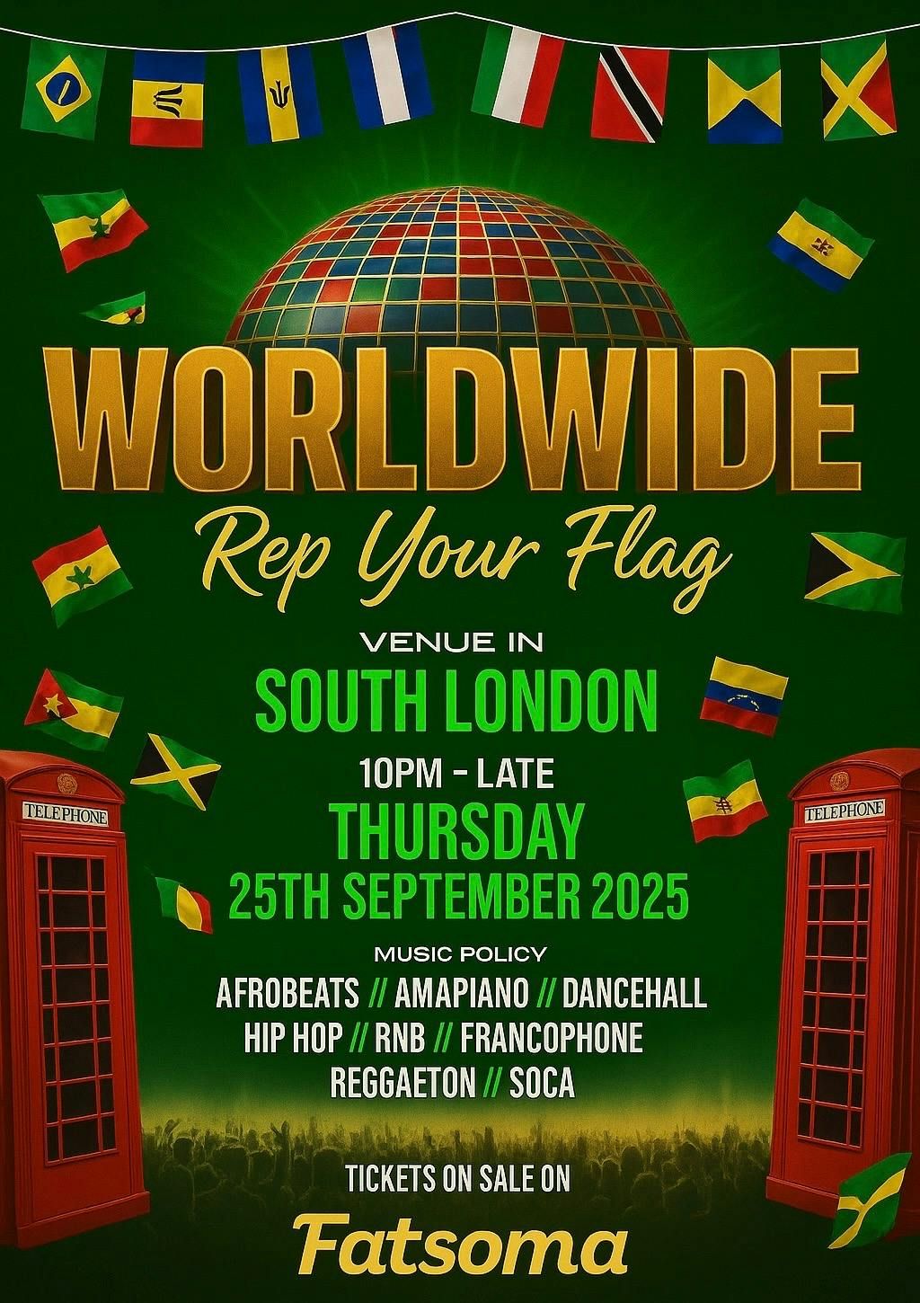 WORLDWIDE REP YOUR FLAG | LONDON  | LONDON\u2019S BIGGEST REP YOUR FLAG EVENT | DJJB THE CAPTAIN + MORE