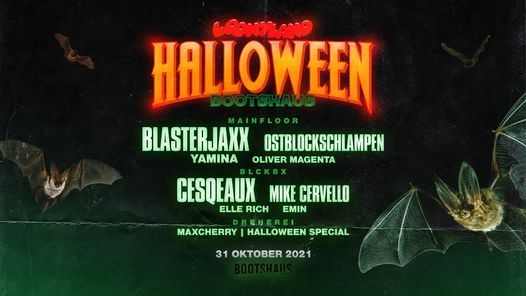 Sold Out Halloween W Blasterjaxx Obs 31 10 21 Bootshaus Bootshaus Cologne 31 October To 1 November