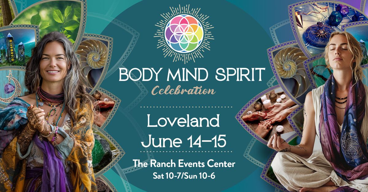 Body Mind Spirit Celebration - Loveland