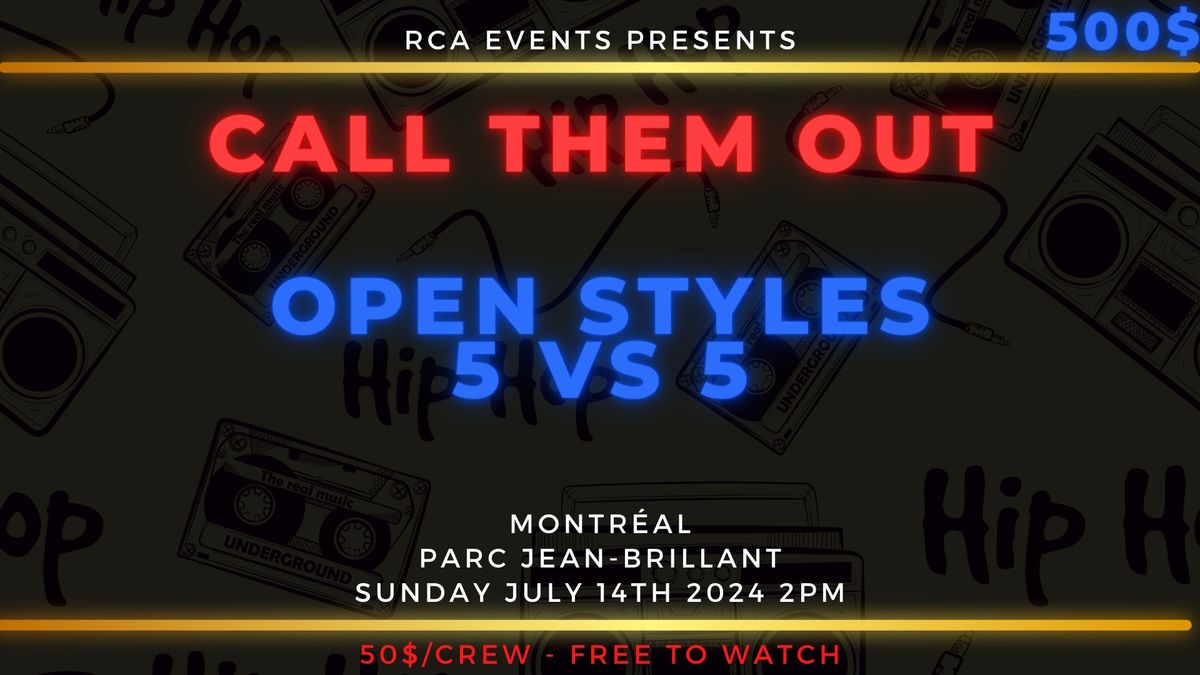 Call Them Out 4th Edition - Open Styles Battle 5 VS 5 