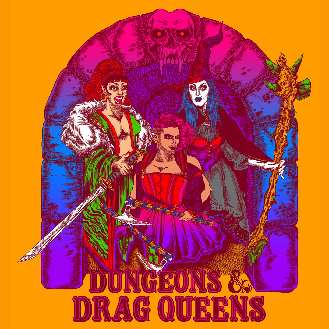 Dungeons and Drag Queens at Star Theater Portland