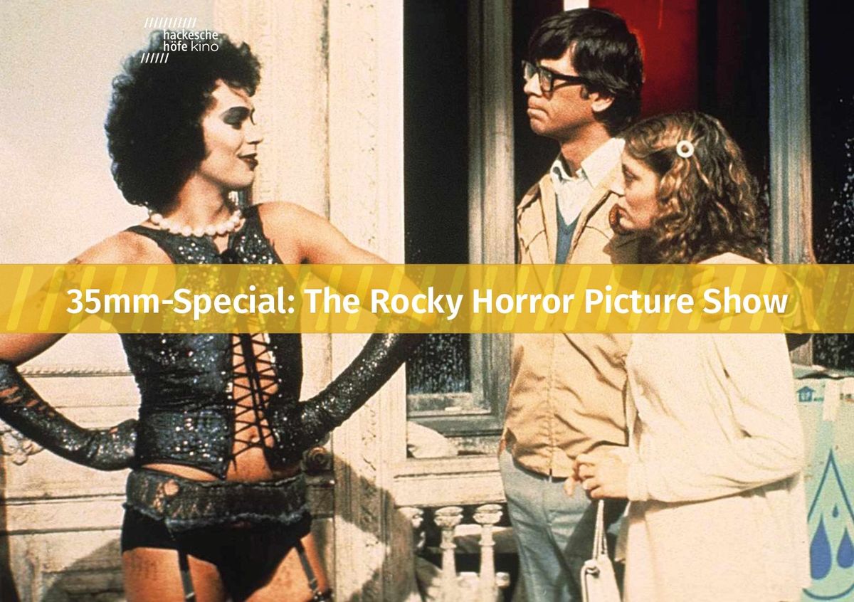 THE ROCKY HORROR PICTURE SHOW (35mm, OV)