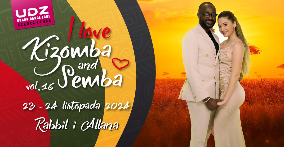 I LOVE KIZOMBA & SEMBA VOL. 16 | Rabbil i Allana