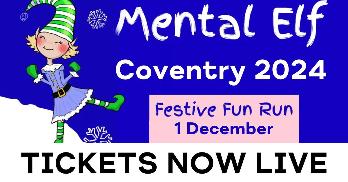 Mental Elf Coventry 2024