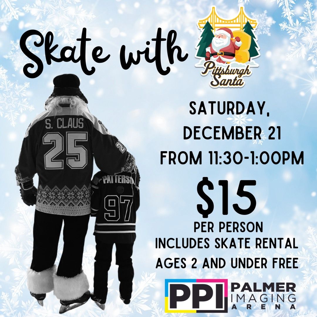 Skate with Santa at Palmer Imaging Arena