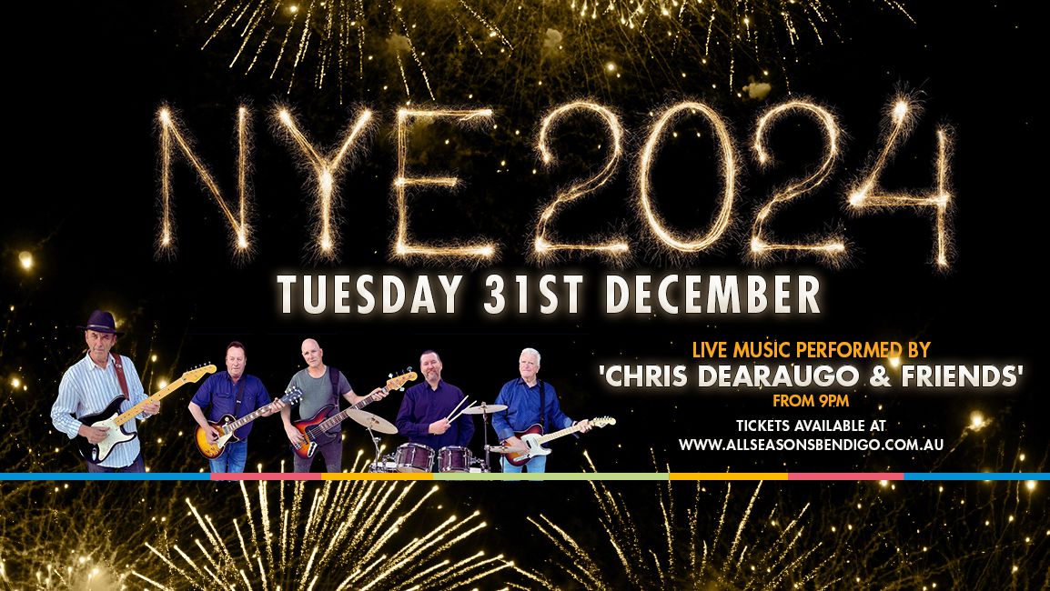 NYE 2024 featuring Chris DeAraugo & Friends