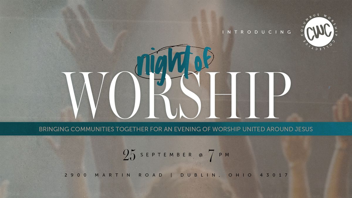 Night of Worship | Columbus Worship Collective