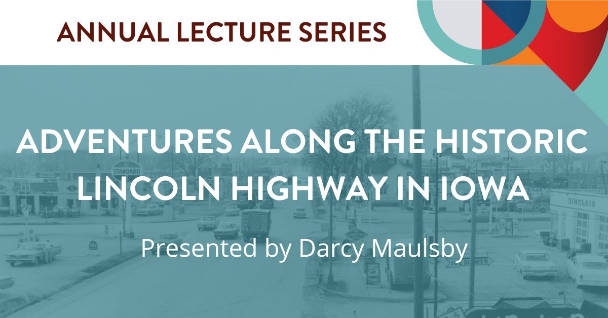 Lecture: Lincoln Highway in Iowa