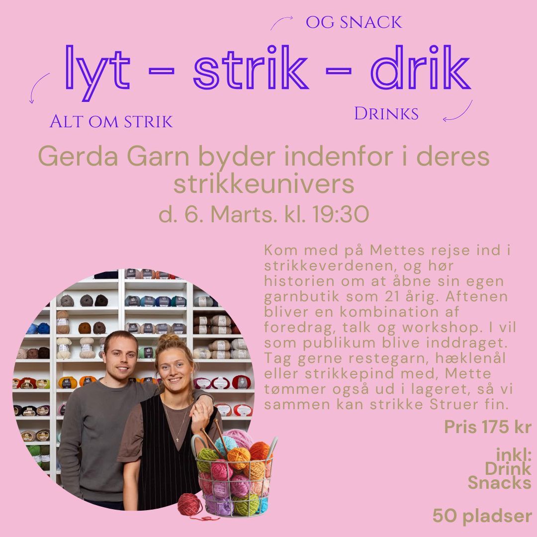  LYT -STRIK-DRIK med Gerda Garn