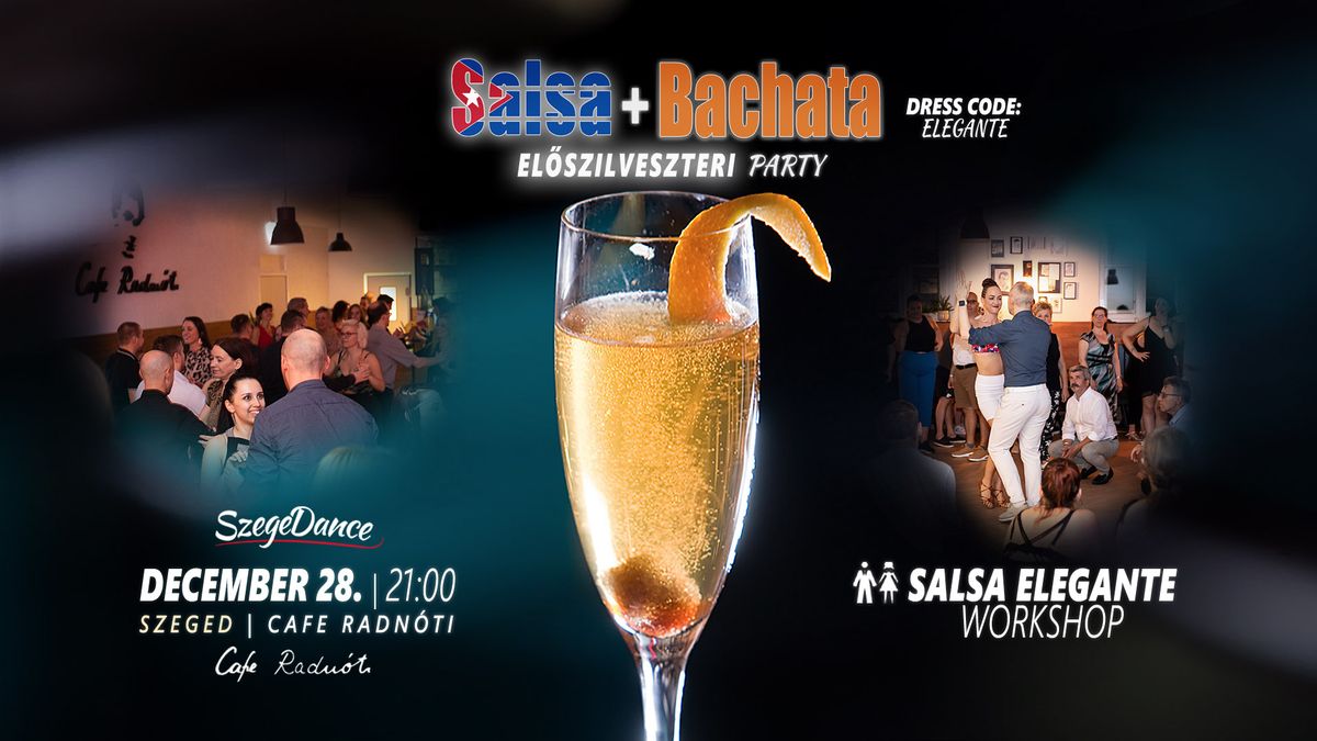 El\u0151szilveszteri Salsa Party a Caf\u00e9 Radn\u00f3tiban - Salsa elegante workshoppal