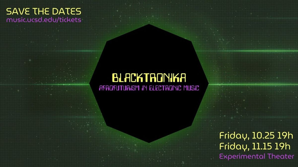 BLACKTRONIKA: Afrofuturism in Electronic Music