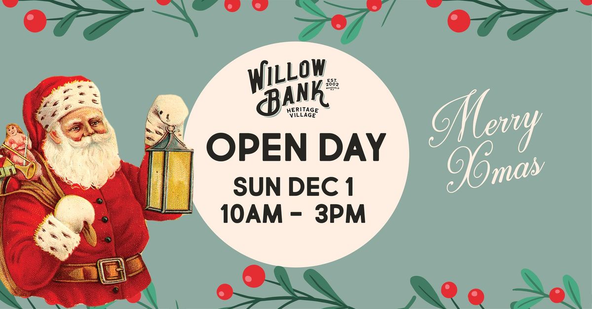 Open Day at Willow Bank Heritage Village 