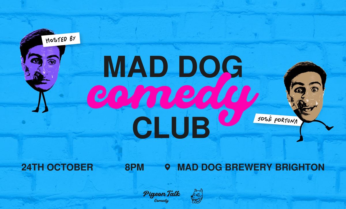 Mad Dog Comedy Club - November 21st 