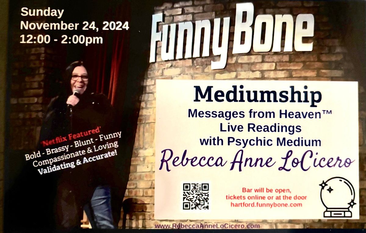 Mediumship Show at FunnyBone - Messages from Heaven\u2122 with Medium Rebecca Anne LoCicero