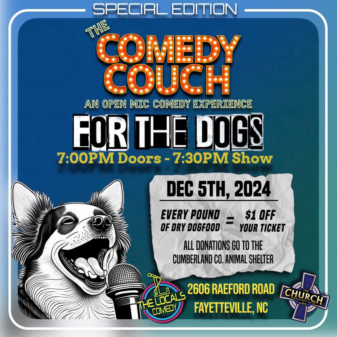 For The Dogs! A Comedy Couch Special Event