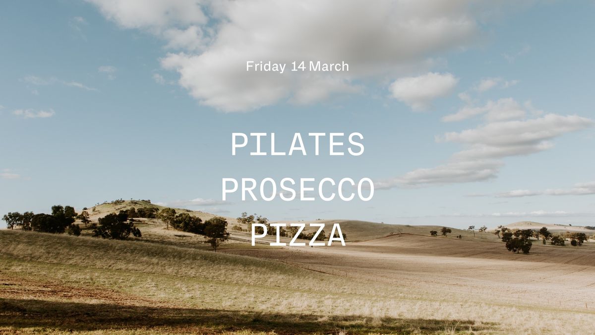 Twilight Pilates, Prosecco & Pizza