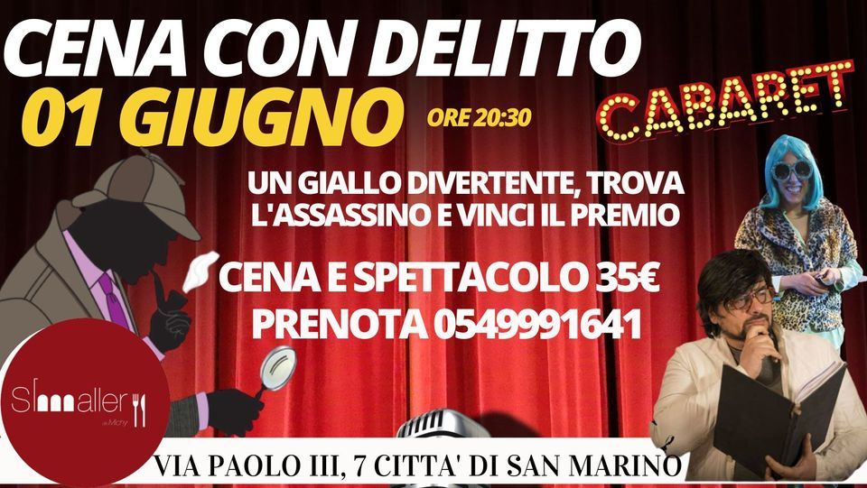 Cena con delitto cabaret a San Marino