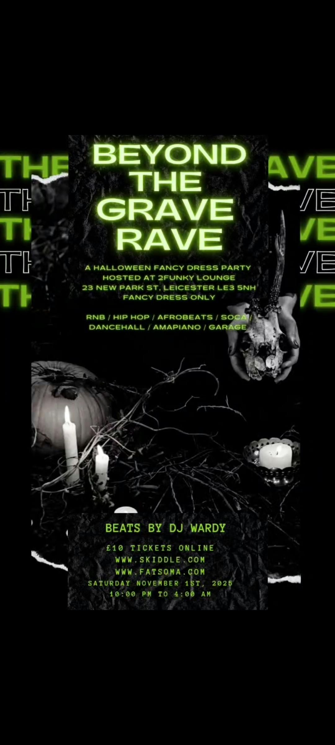 Beyond The Grave Rave