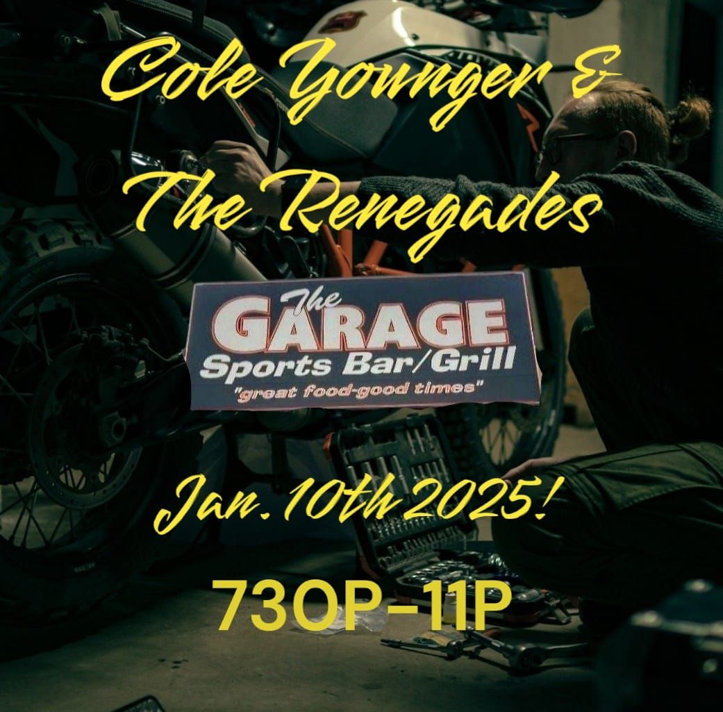 Cole Younger and the Renegades returns to the Garage!