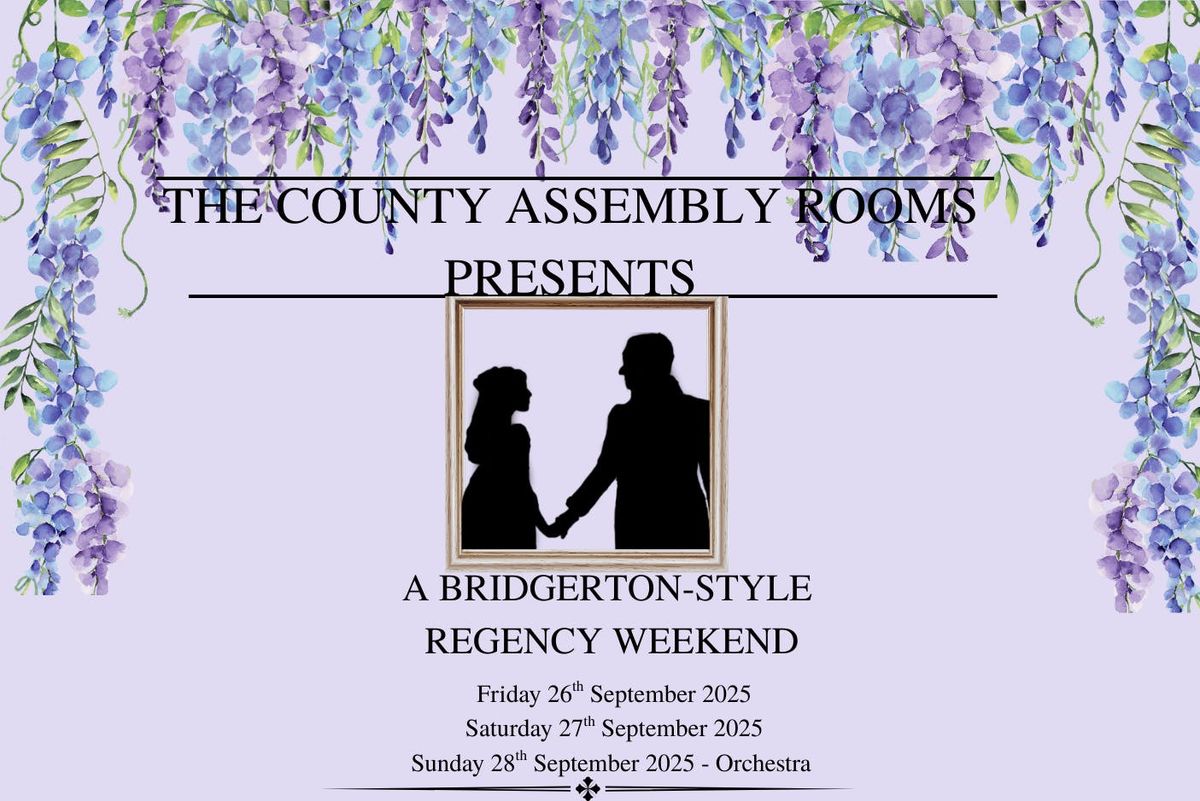 Bridgeton style regency weekend - Friday and Saturday tickets