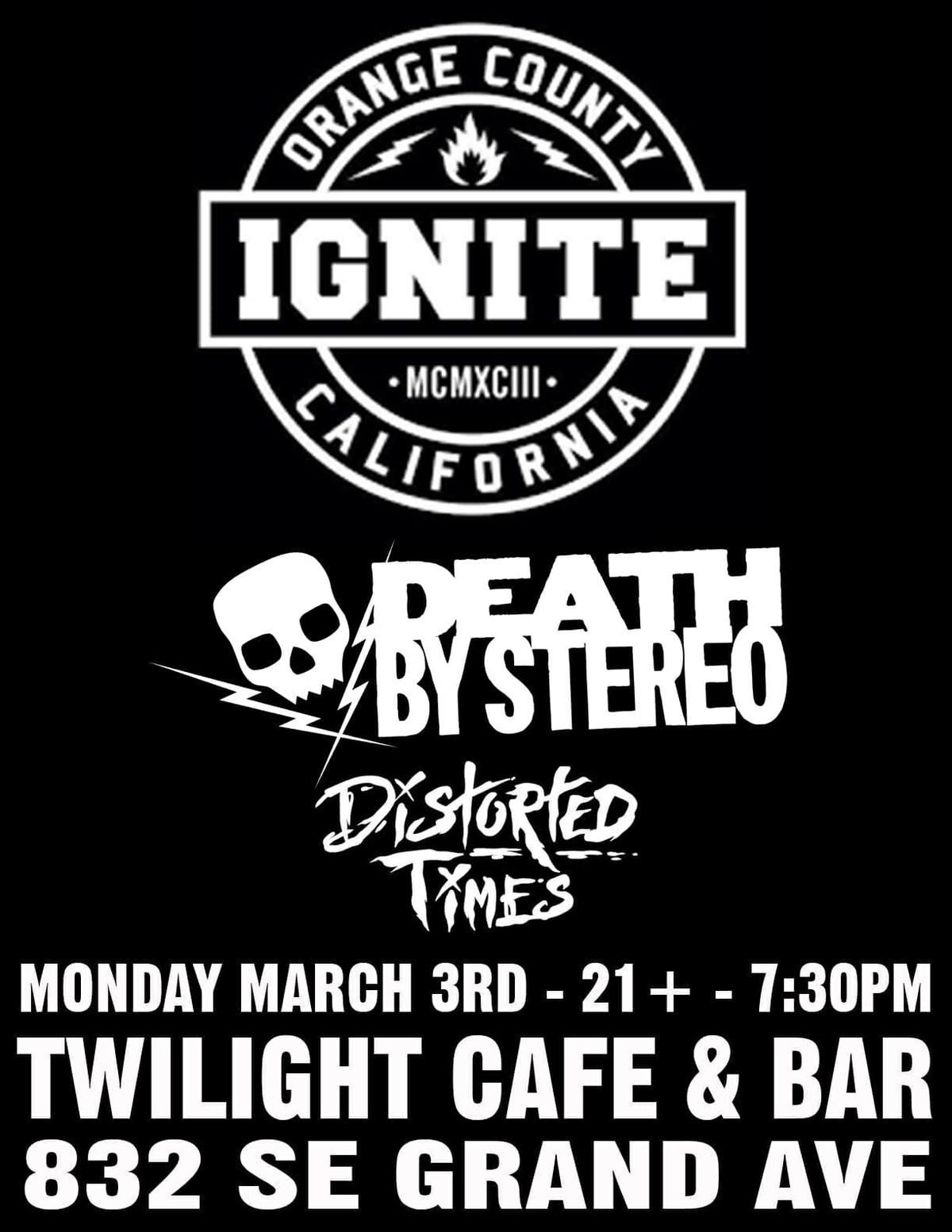 Ignite, Death by Stereo, Distorted Times at Twilight Cafe & Bar