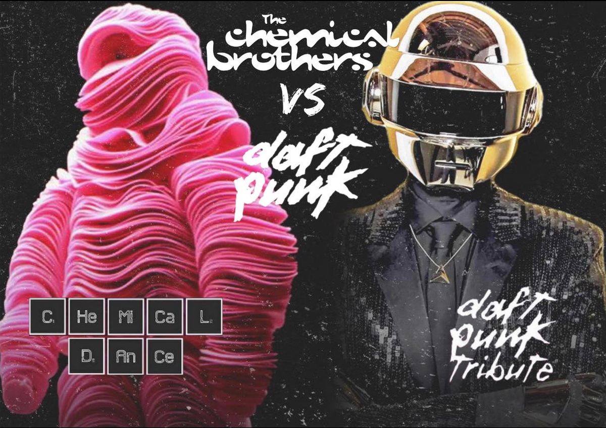 The Chemical Brothers vs Daft Punk including Laser Light Show - Tribute show