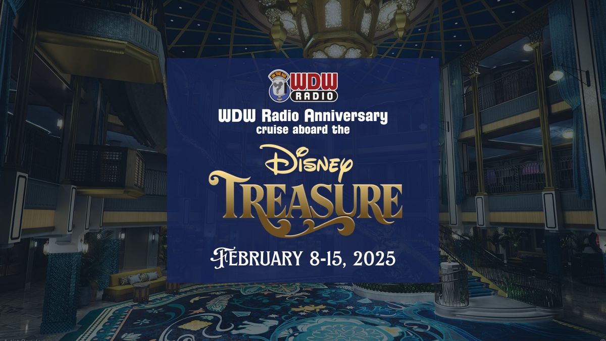 WDW Radio 7-Night Western Caribbean cruise on the Disney Treasure, February 8, 2025