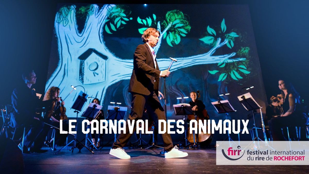 Le Carnaval des Animaux - FIRR 2025